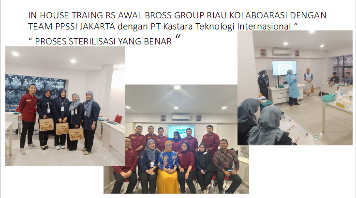 In House Training RS Awal Bross Group Riau bersama PPSSI dan PT Kastara